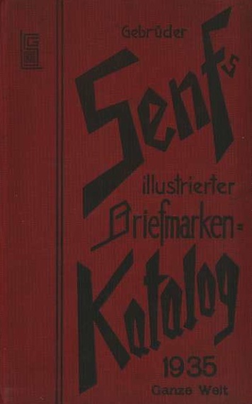 GebrÃ¼der Senf: illustrierter Briefmarken-Katalog.