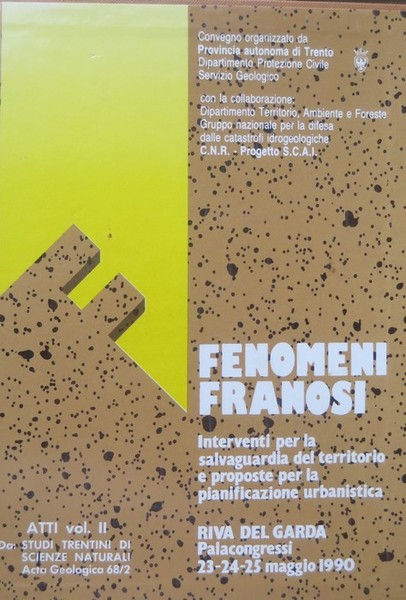 Fenomeni franosi: interventi per la salvaguardia del territorio e proposte …