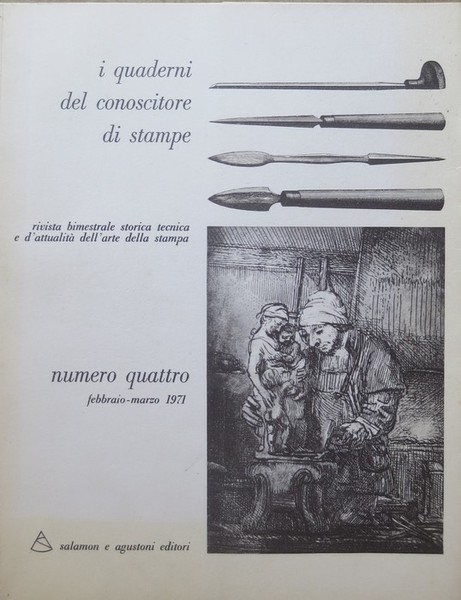 I quaderni del conoscitore di stampe: rivista bimestrale storica tecnica …
