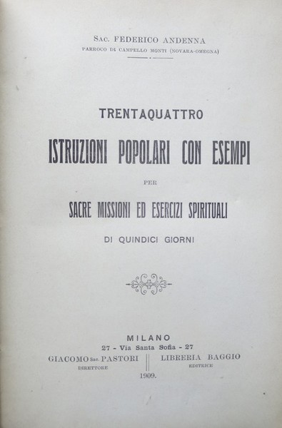 Trentaquattro istruzioni popolari con esempi per sacre missioni ed esercizi …