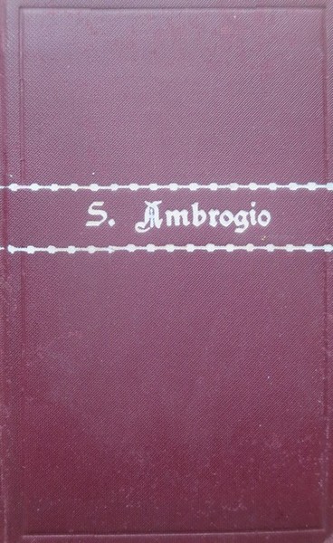 S. Ambrogio vescovo: 340 - 1940.