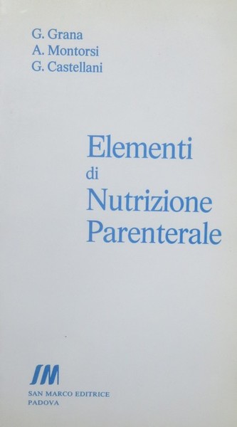 Elementi di nutrizione parenterale.