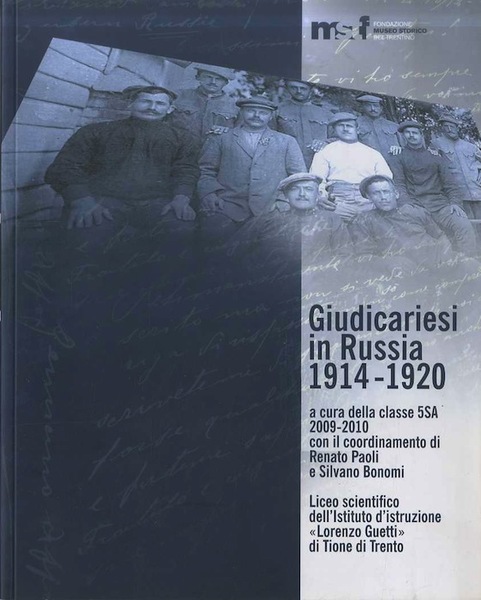 Giudicariesi in Russia (1914-1920).