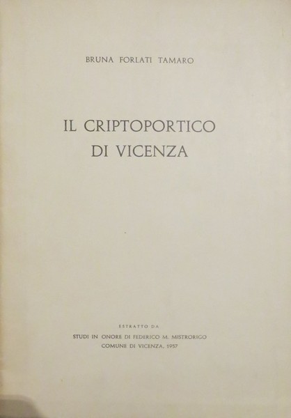 Il criptoportico di Vicenza.