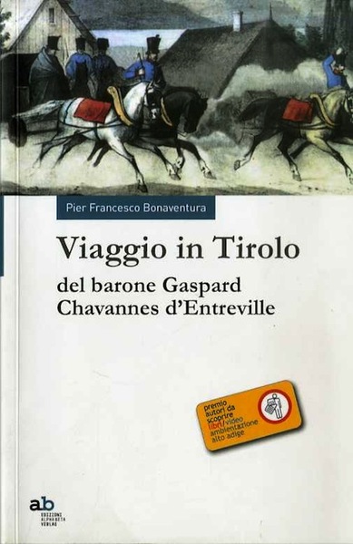 Viaggio in Tirolo del barone Gaspard Chavannes d'Entreville.