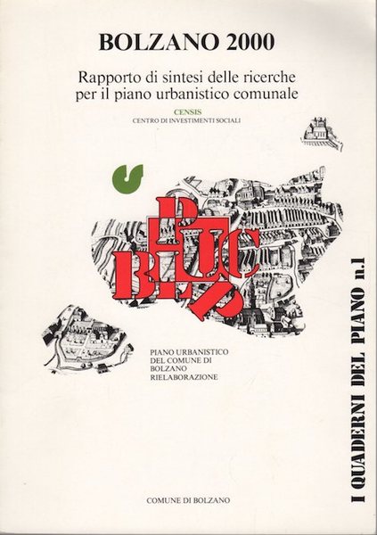 Bolzano 2000: rapporto di sintesi delle ricerche per il piano …