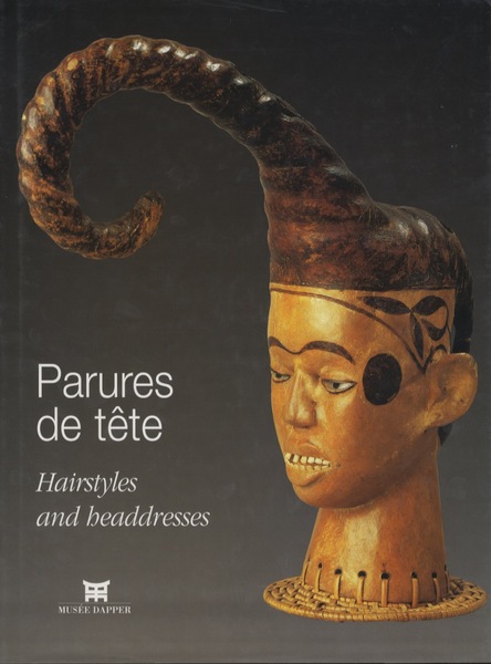 Parures de tÃªte. Hairstyles and headresses.