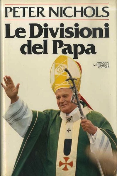 Le divisioni del papa: la chiesa cattolica oggi.