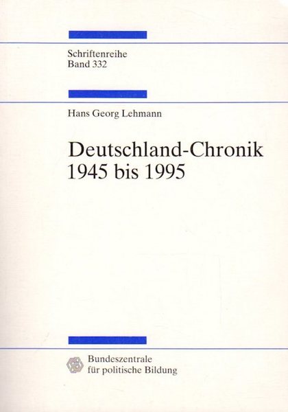 Deutschland Chronick 1945 bis 1995.