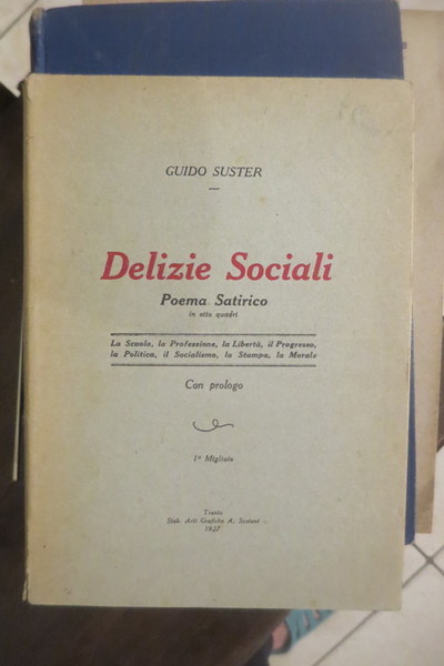 Delizie sociali: poema satirico in otto quadri.