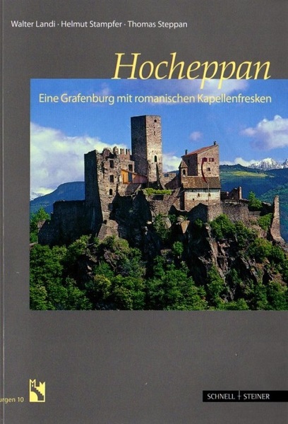 Hocheppan: eine grafenburg mit romanischen Kapellenfresken.