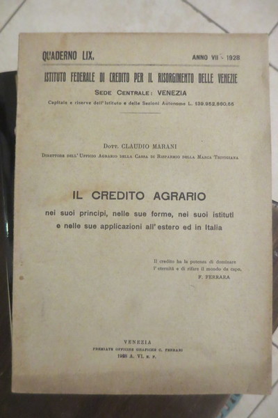 Il credito agrario: nei suoi principi, nelle sue forme, nei …