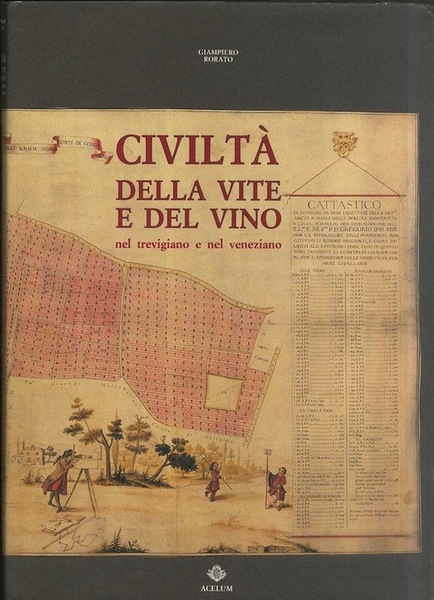 CiviltÃ della vite e del vino: nel trevigiano e nel …