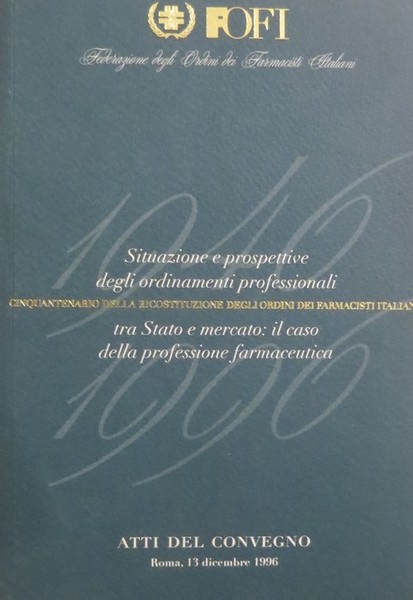 Situazione e prospettive degli ordinamenti professionali: cinquantenario della ricostruzione degli …