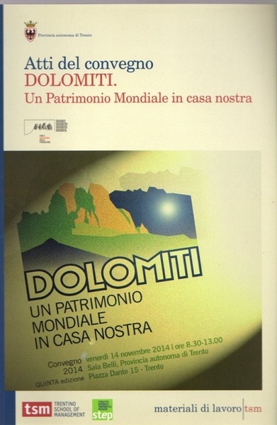 Dolomiti: un patrimonio mondiale a casa nostra.