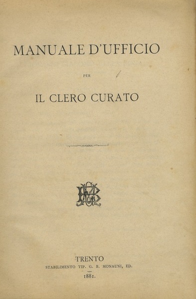 Manuale d'ufficio per il clero curato.