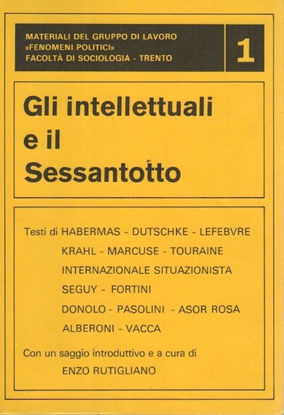 Gli intellettuali e il Sessantotto.