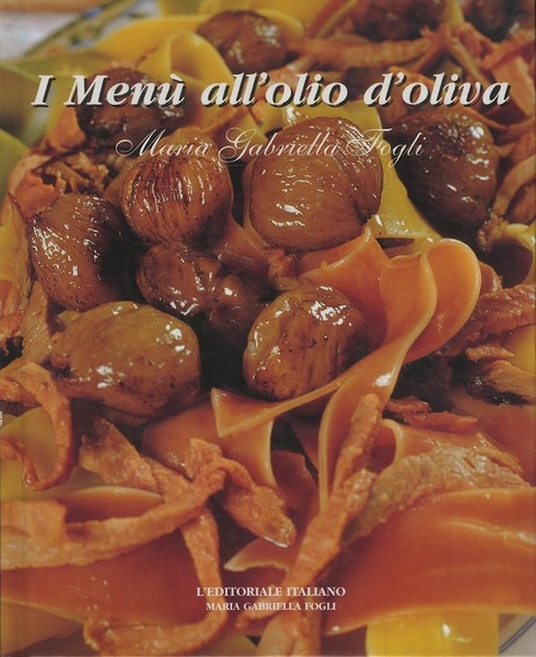 I menu all'olio d'oliva.