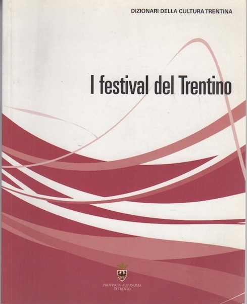 I festival del Trentino.