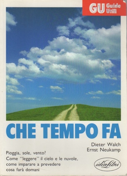 Che tempo fa.