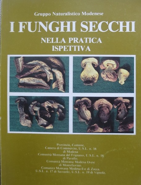 I funghi secchi nella pratica ispettiva.