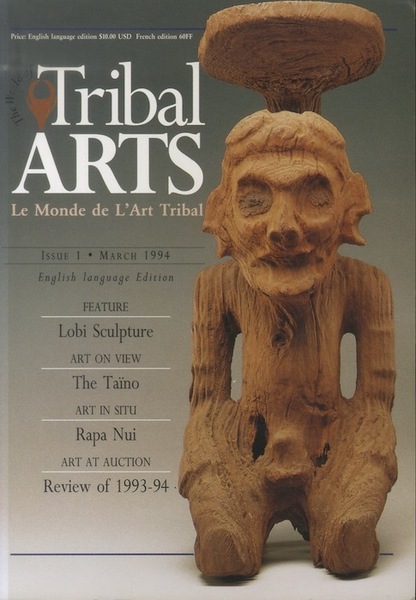 Tribal Art: Issue I. March1994. Le Monde de l'art tribal.