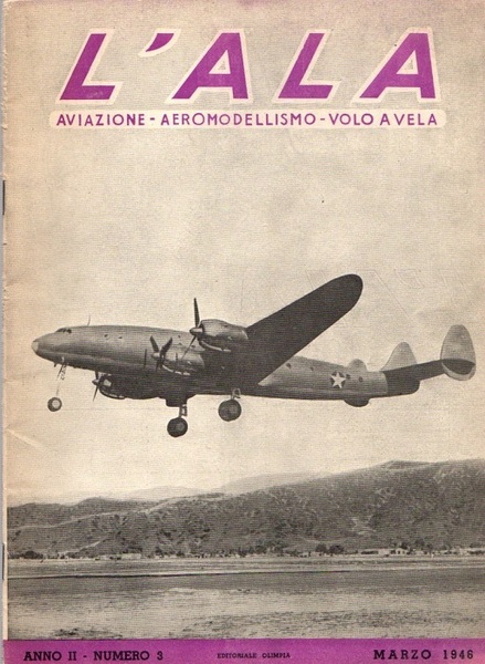 L'Ala: Aviazione - Aeromodellismo - Volo a vela.