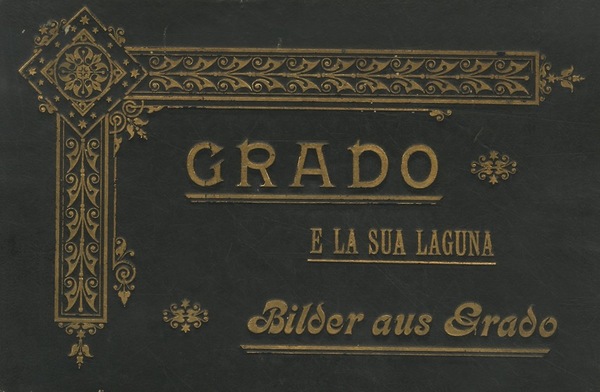 Grado: Aquileja - Is. Barbana.