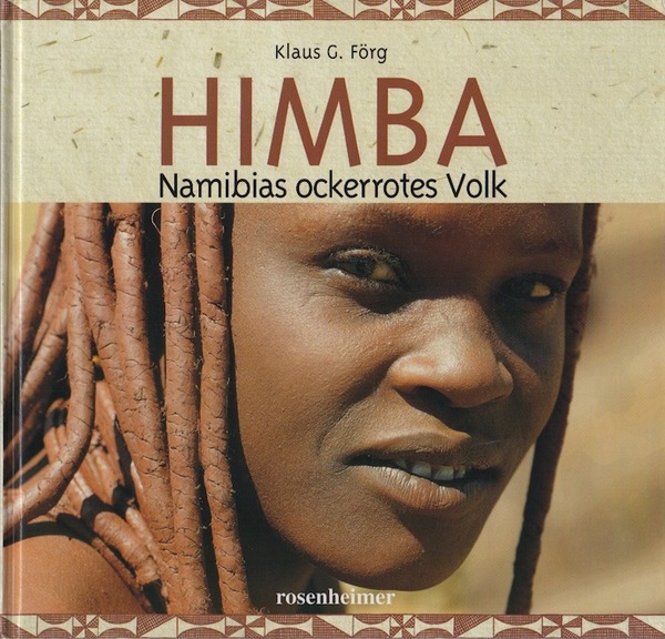 Himba: Namibias ockerrotes Volk.