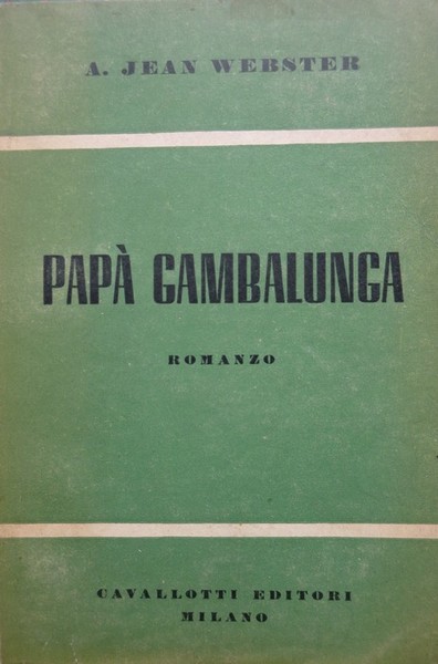 PapÃ Gambalunga: romanzo.