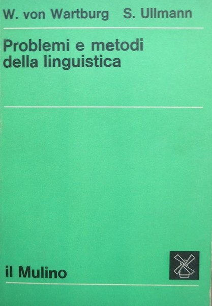 Problemi e metodi della linguistica.