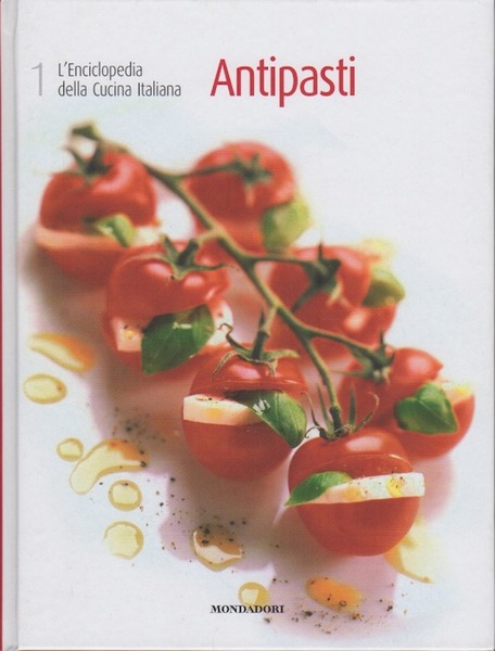 L'Enciclopedia della Cucina Italiana: 1. Antipasti.