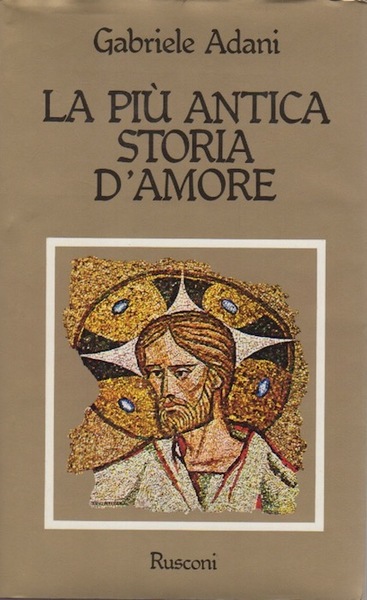 La piÃ¹ antica storia d'amore.
