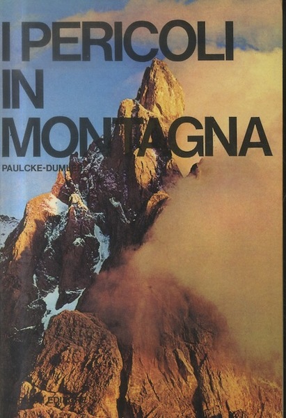 I pericoli in montagna.
