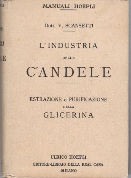 L'industria delle candele: estrazione e purificazione della glicerina.