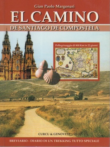 El camino de Santiago de Compostela: pellegrinaggio di 800 Km …