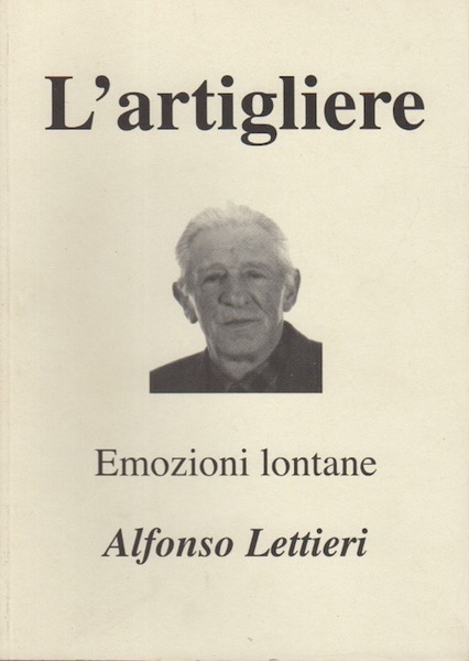 L'artigliere: emozioni lontane.