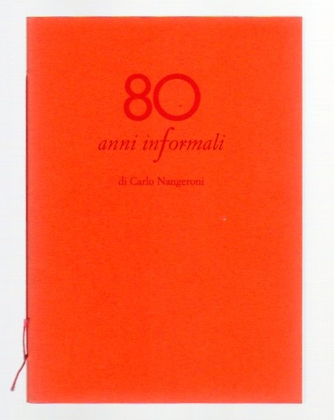 80 anni informali.