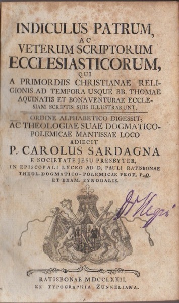 Indiculus patrum ac veterum scriptorum ecclesiasticorum.: ordine alphabetico digessit ac …