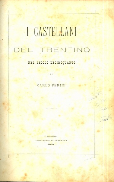 I castellani del Trentino nel secolo decimoquarto.