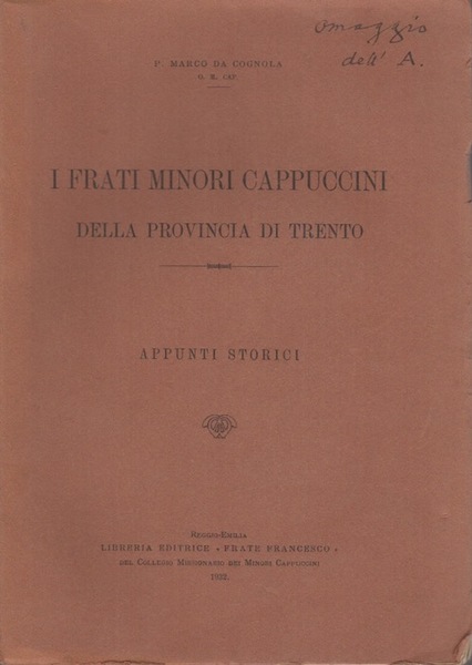 I frati minori cappuccini della provincia di Trento: appunti storici.