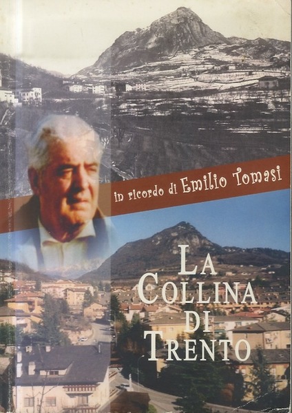 La collina di Trento: quaderno di storia: 3. Dal Seicento …