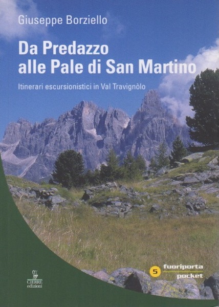 Da Predazzo alle Pale di San Martino: itinerari escursionistici in …
