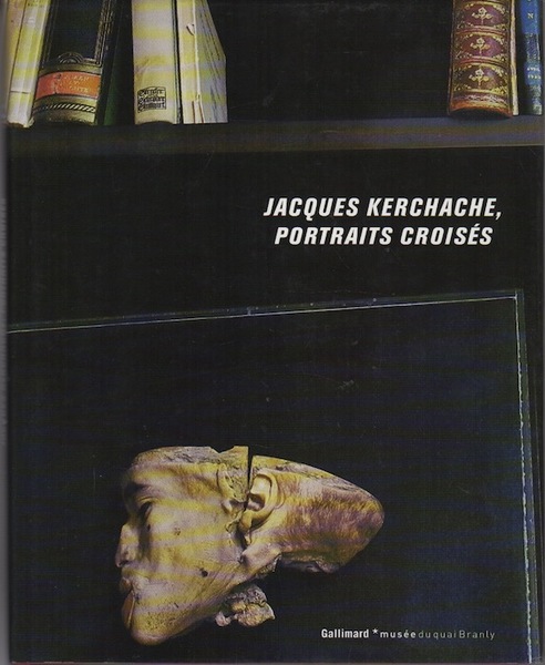 Jacques Kerchache, portraits croisÃ©s.