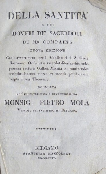 Della santitÃ e dei sacerdoti. Nuova edizione cogli avvertimenti per …