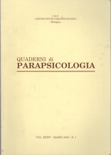 Quaderni di parapsicologia: Volume XXXIV - Marzo 2003 N. 1.
