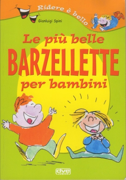 Le piÃ¹ belle barzellette per bambini.