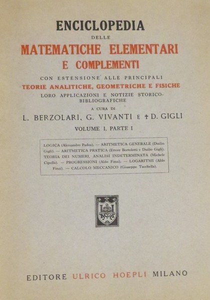 Enciclopedia delle matematiche elementari: VOLUME I, PARTE I: Logica - …