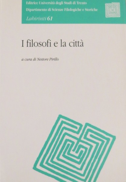I filosofi e la cittÃ .