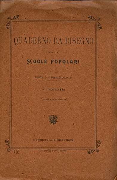 Quaderno da disegno per le scuole popolari.